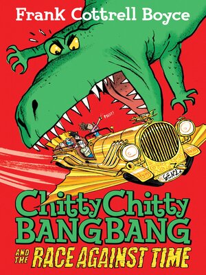 cover image of Chitty Chitty Bang Bang and the Race Against Time